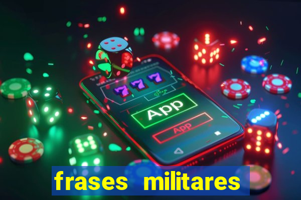 frases militares para status